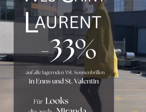 Preisvorteil auf alle lagernden YSL Sonnenbrillen in Enns und St. Valentin